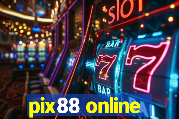 pix88 online